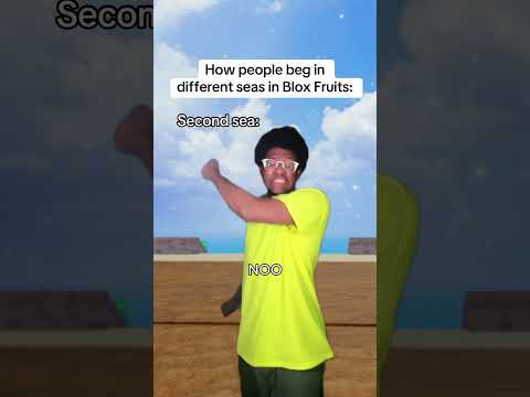 How people beg in different seas in Blox Fruits: