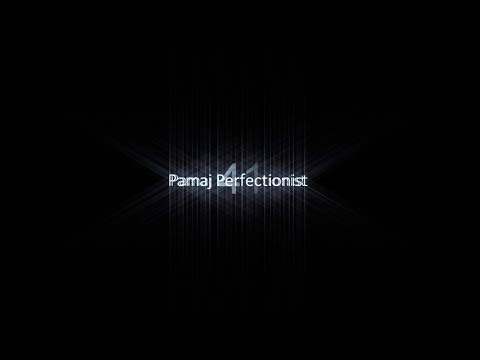Pamaj Perfectionist - Episode 41