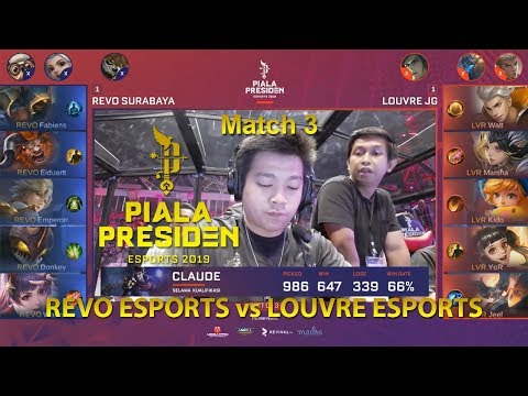 REVO SURABAYA vs LOUVRE JG [Match 3] Piala Presiden Esports 2019