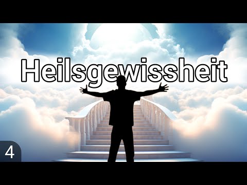Endlich kein Zweifel mehr! Heilsgewissheit einfach erklärt