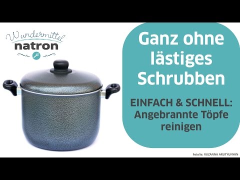 Einen angebrannten Topf reinigen – schnell und einfach!