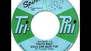 THE SPINNERS - That&#39;s What Girls Are Made For [Tri-Phi 1001] 1961