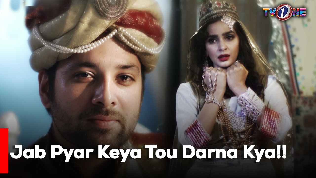 Jab Pyar Keya Tou Darna Kya!! | Saba Qamar | Mikaal Zulfiqar | Meera | Tv One |