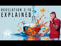 Revelation 3 16 Explained Kelly K
