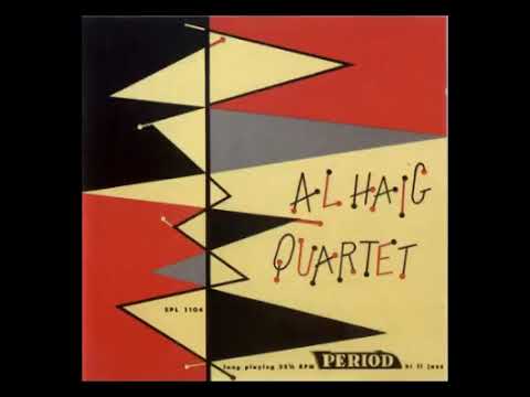 Al Haig̲ Q̲u̲a̲r̲t̲e̲t –̲ ̲A̲l̲ H̲a̲i̲g Q̲u̲a̲r̲t̲e̲t (̲1̲9̲5̲4̲)̲