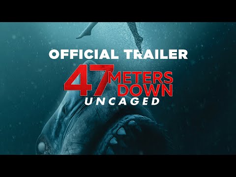 47 Meters Down: Uncaged (Final Trailer)