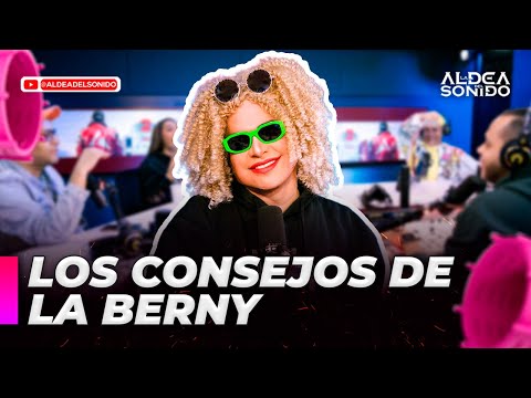 LOS CONSEJOS DE LA BERNY