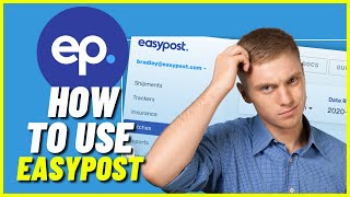EasyPost Tutorial | How To Use EasyPost (For Beginners)