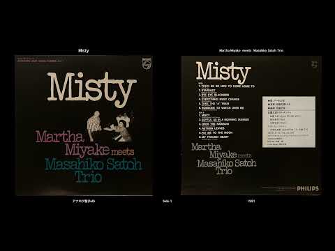 Misty : Martha Miyake meets Masahiko Satoh Trio