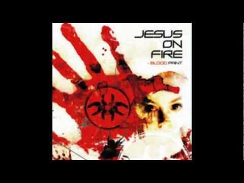 Jesus On Fire - Fuck you all