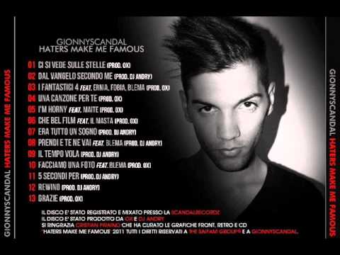 GIONNYSCANDAL FT. ERNIA, FOBIA, BLEMA - (3) I FANTASTICI 4 - HATERS MAKE ME FAMOUS.