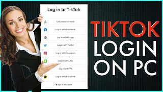 How To Login TikTok Account On PC? Use TikTok on PC/Laptop
