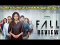 Fall Web Series Review Tamil | Fall Series Review | Anjali | Sonia Agarwal | Hotstar