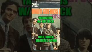 Over, Under, Sideways, Down #yardbirds #music #vintage #classic