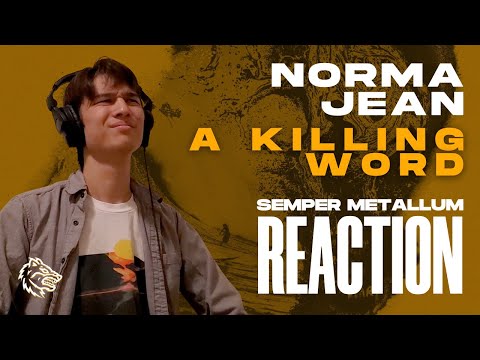 THAT ENDING THO!!! | Norma Jean - "A Killing Word" Reaction | Semper Metallum Reacts