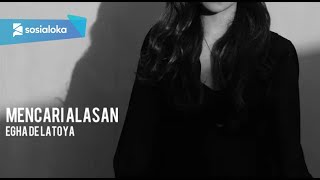 Download lagu EGHA DE LATOYA - MENCARI ALASAN ( EXIST ) - LIVE ACOUSTIC mp3