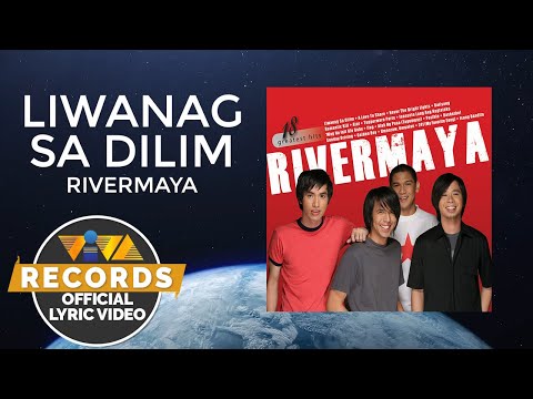 Liwanag Sa Dilim - Rivermaya [Official Lyric Video]