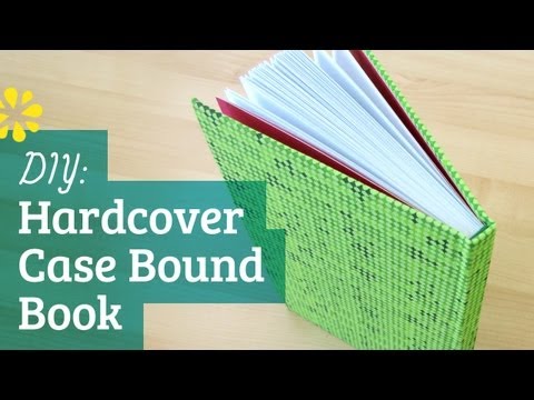 DIY Hardcover Book: Case Bookbinding Tutorial