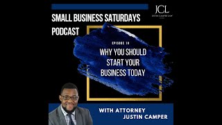 JCL's Podcast on Why You Should Start a Business