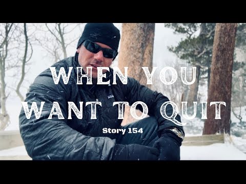 TCAV TV: When you Want to Quit - Story 154