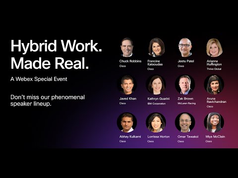 , title : 'Hybrid Work. Made Real. A Webex Special Event.
