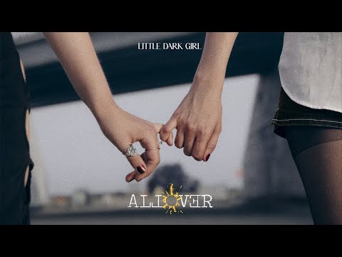 A L L O V E R - Little Dark Girl