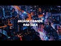 Ariana Grande - bad idea (Audio) Ariana Grande - bad idea (Audio)