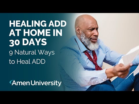 Healing ADD at Home in 30 Days | 9 Natural Ways to Heal ADD