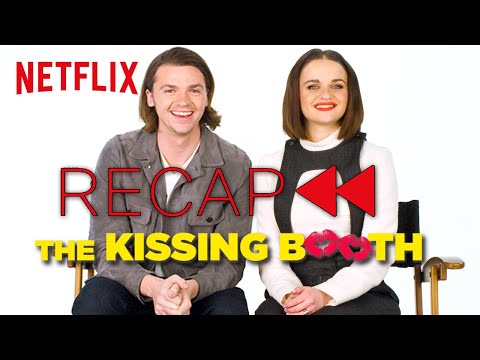 Get Ready for The Kissing Booth 2 | Official Cast Recap | Netflix