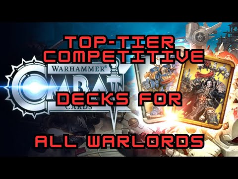 Top-Tier Competitive Decks for ALL Warlords - Warhammer Combat Cards