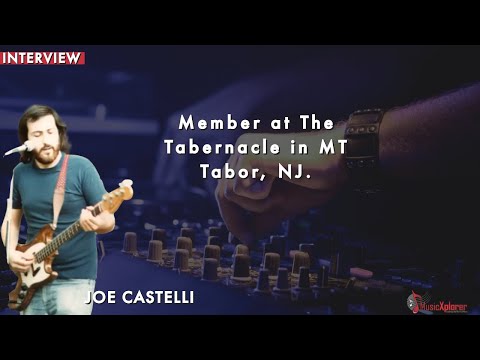 MusicXplorer W/Joe Castelli - "At The Tabernacle" Chief Sound Engineer.