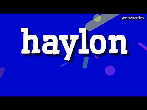 HAYLON - HOW TO SAY HAYLON?