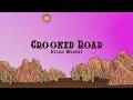 Dylan Wright - CROOKED ROAD (Lyrics)