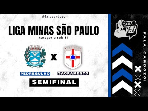 Pedregulho x Sacramento - Semifinal - Liga Minas São Paulo SUB 11