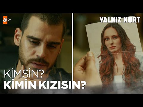 "Kötü olamayacak kadar masum ve güzel..." - Yalnız Kurt 23. Bölüm