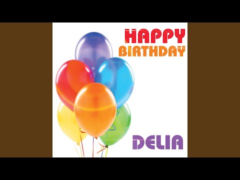 Happy Birthday Delia