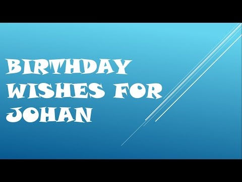Birthday wishes for Johan | Thakku from friends and family