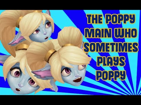 The Poppy Main Who Sometimes Plays Poppy