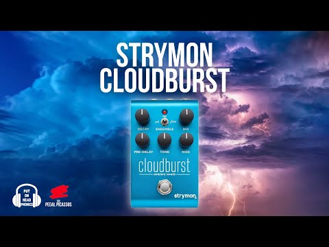 How good is the Strymon Cloudburst!!!