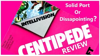 Centipede Intellivision Review No Swear Gamer Ep 839