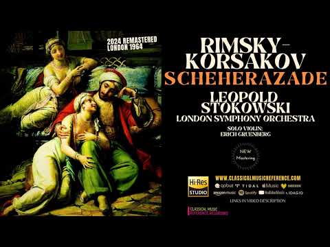 Rimsky-Korsakov: Scheherazade (2024 Remastered / Leopold Stokowski, London Symphony Orchestra)