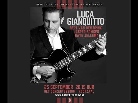 Luca Gianquitto - Live At The Royal Concertgebouw