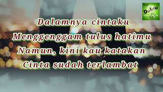Download lagu Cinta Sudah Terlambat ( Dygta ) | Lirik Lagu Cinta Sudah Terlambat mp3 Download lagu Cinta Sudah Terlambat ( Dygta ) | Lirik Lagu Cinta Sudah Terlambat mp3