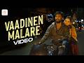 Vaadinen Malare Video Song 29 Sean Roldan Vidhu Preethi Asrani Rathna Kumar