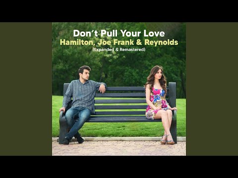 Don't Pull Your Love (Extended Version (Remastered))