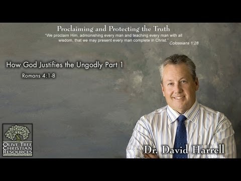 How God Justifies the Ungodly - Part 1