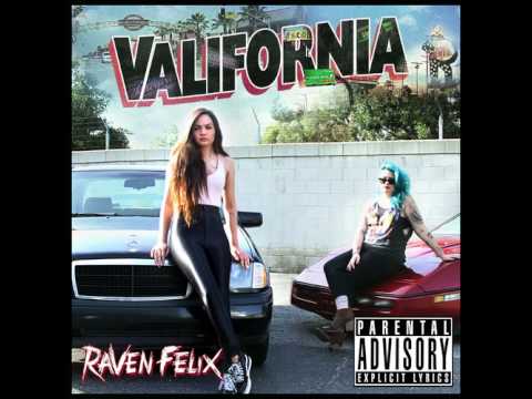 RavenFelix - Weed & Boyz