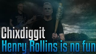 Chixdiggit - Henry Rollins is no fun guitar cover