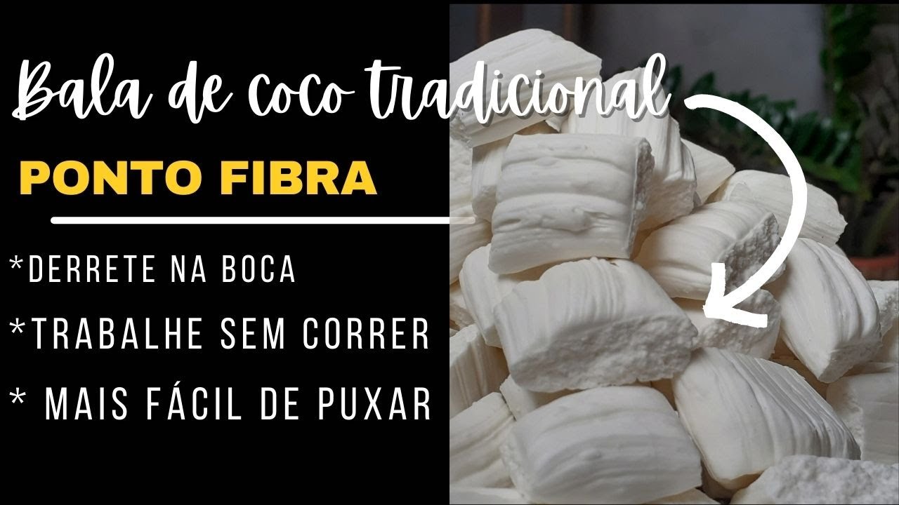 (ponto de fibra) Como fazer bala de coco TRADICIONAL que derrete na boca