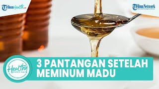 Waspada! Langsung Tidur Setelah Minum Madu Bisa Picu Masalah Kesehatan